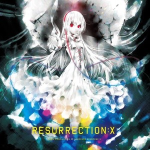 Resurrection X (Explicit)
