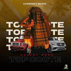 Top Coote - (Lonely drip Riddim) (feat. Chucky donn)