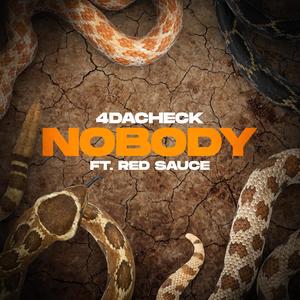 Nobody (feat. Red Sauce) (Explicit)