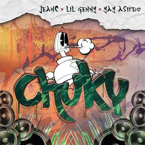 Chuky(feat. Lil Genny & Yay Asiido) (Explicit)