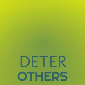 Deter Others