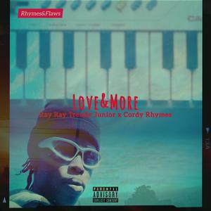 Love&More (feat. Ray Ray Trendy Junior)