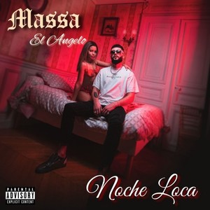 Noche Loca (Explicit)