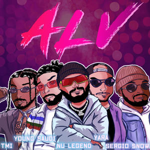 ALV (feat. T.M.I., Sergio Snow & Yara) [Explicit]
