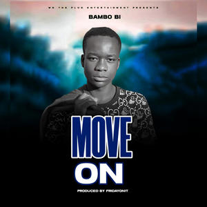 MOVE ON (feat. BAMBO BI)