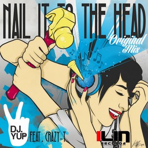 Nail It To The Head (Original Mix)