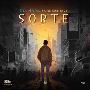 Sorte (feat. Kc King Cruz) [Explicit]