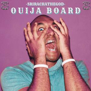 Ouija Board (Explicit)