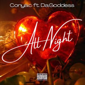 All Night (feat. Da Goddess) [Explicit]