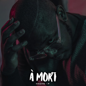 À Mort (Explicit)