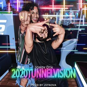 20/20TUNNELVISION (Explicit)