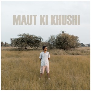 Maut Ki Khushi