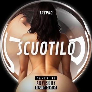 Scuotilo (Explicit)