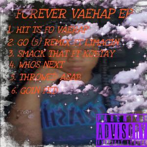 FOREVER VAEHAP (Explicit)