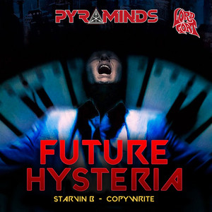 Future Hysteria (Explicit)