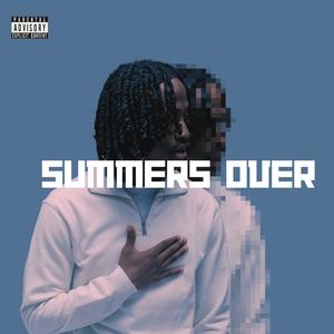 Summers Over (Explicit)