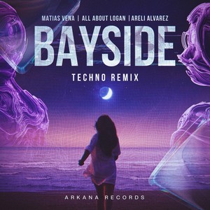 Bayside (Techno Remix)