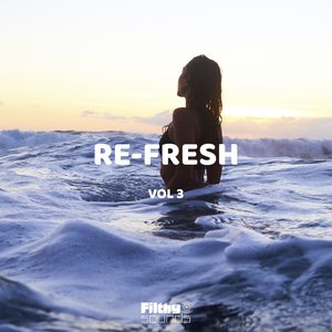 Re-Fresh, Vol. 3 (Explicit)