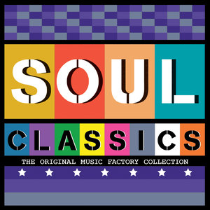 The Original Music Factory Collection: Soul Classics