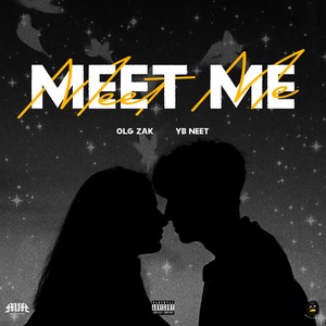 MEET ME (Explicit)