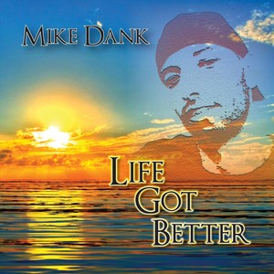 Life Got Better (Explicit)