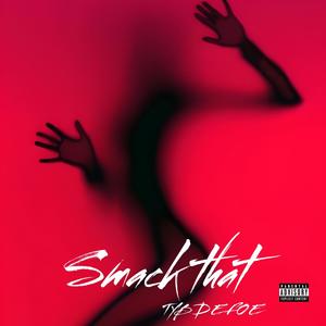 Smack That (Explicit)