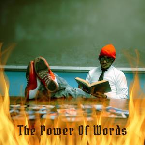 The Power Of Words (Explicit)