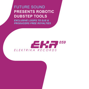 Robotic Dubstep Tools