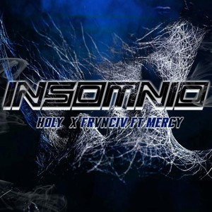 INSOMNIO (feat. FRVNCIV & Mercy LD)