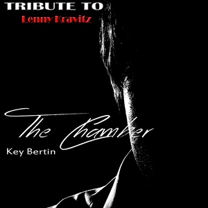 The Chamber: Tribute to Lenny Kravitz