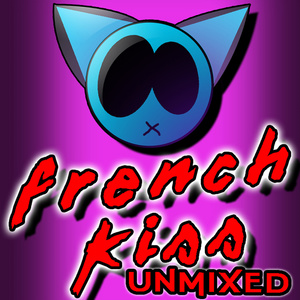 French Kiss (Unmixed)