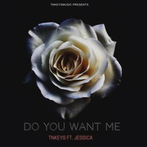 Do you want me(feat. Jessica)