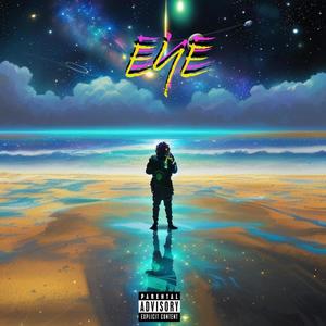 Eye (feat. CodeName Cam) [Explicit]