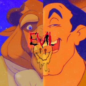 Evil(feat. GJony) (Explicit)