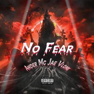 No Fear (feat. Ander Mc)