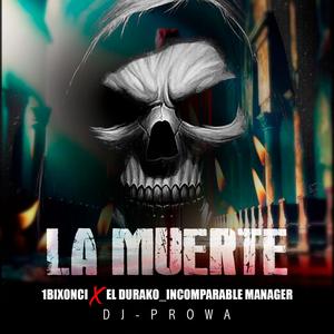 La muerte (feat. El Durako)