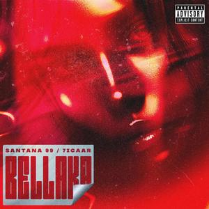 BELLAKA (Explicit)