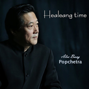 Alex bang Popchestra - Healing Time