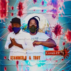 Covid-19 (feat. Troy) (Explicit)