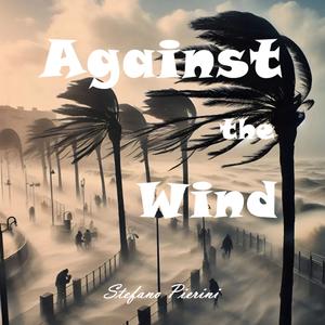 Against the Wind