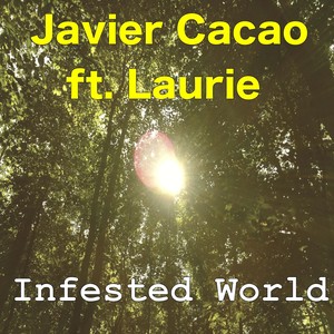 Infested World (feat. Laurie)