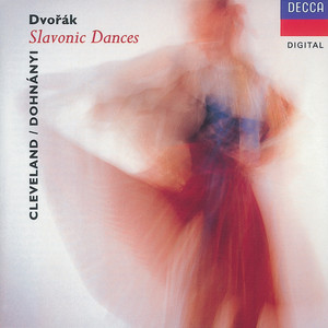 Dvorák: 16 Slavonic Dances (德沃夏克：16首斯拉夫舞曲)