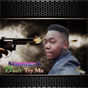 Don't Try Me (Explicit)
