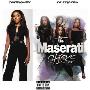 The Maserati Chicks (Explicit)