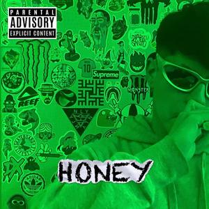 Honey (feat. Julywach) (Explicit)
