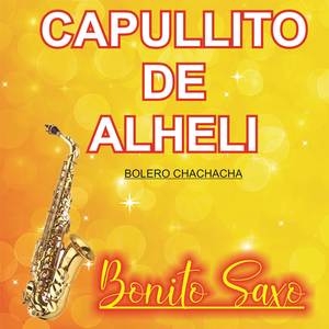 Capullito de Alheli-Bolero CHACHACHA