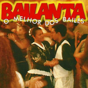 Bailanta (O Melhor Dos Bailes)