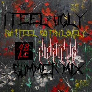 I Feel Ugly (feat. 98kc) [Summer Mix]