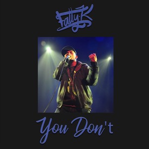 You Don't(feat. Chip Fu)