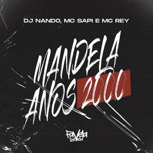 Mandela Anos 2000 (Explicit)